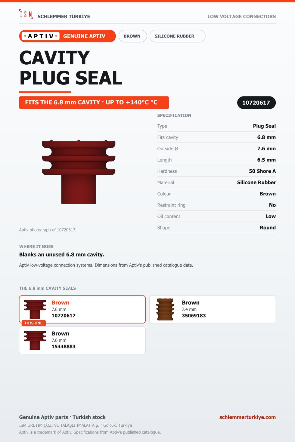 GENUINE PLUG SEAL · BROWN · 6.8 MM CAVITY · L 6.5 MM · 50 SH A