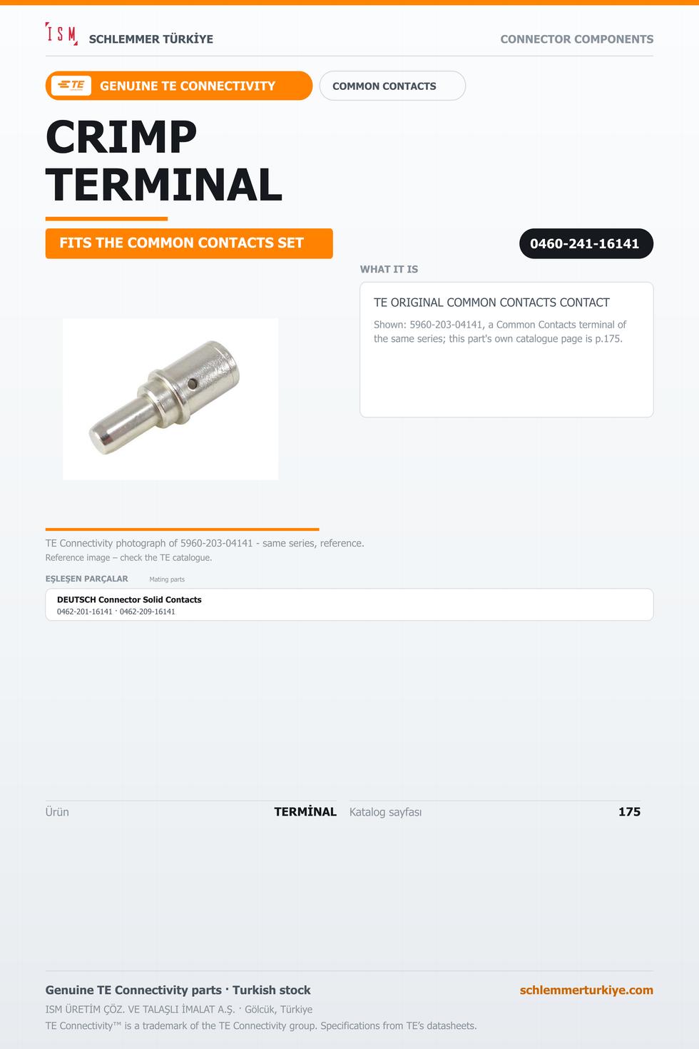 TE ORİJİNAL COMMON CONTACTS TERMİNAL