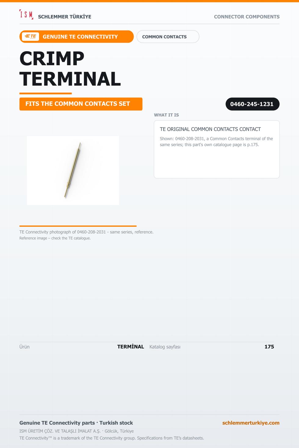 TE ORİJİNAL COMMON CONTACTS TERMİNAL