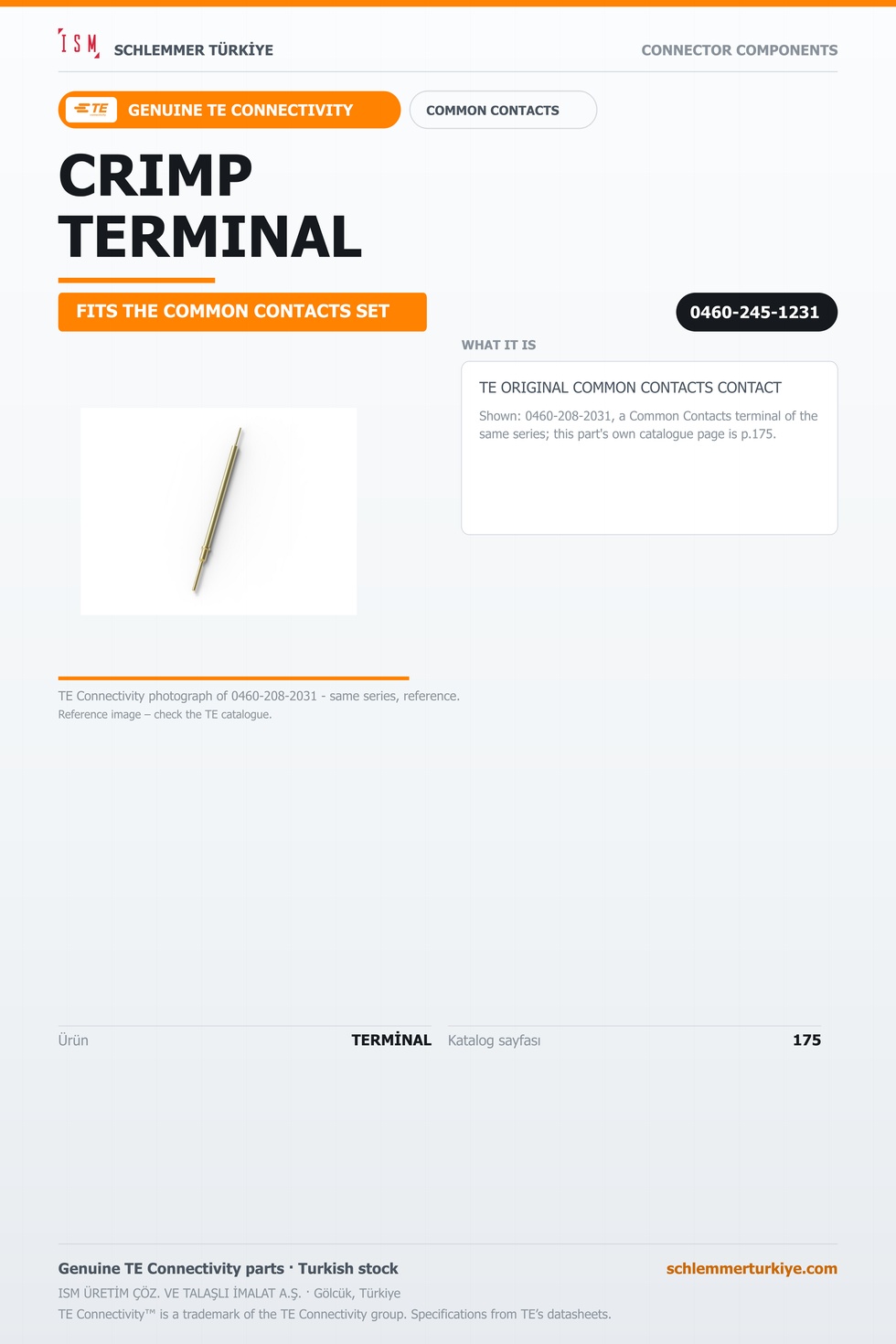 TE ORİJİNAL COMMON CONTACTS TERMİNAL