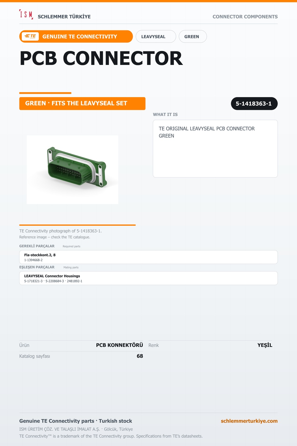TE ORİJİNAL LEAVYSEAL PCB KONNEKTÖRÜ YEŞİL