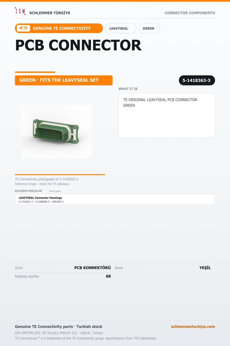 TE ORİJİNAL LEAVYSEAL PCB KONNEKTÖRÜ YEŞİL
