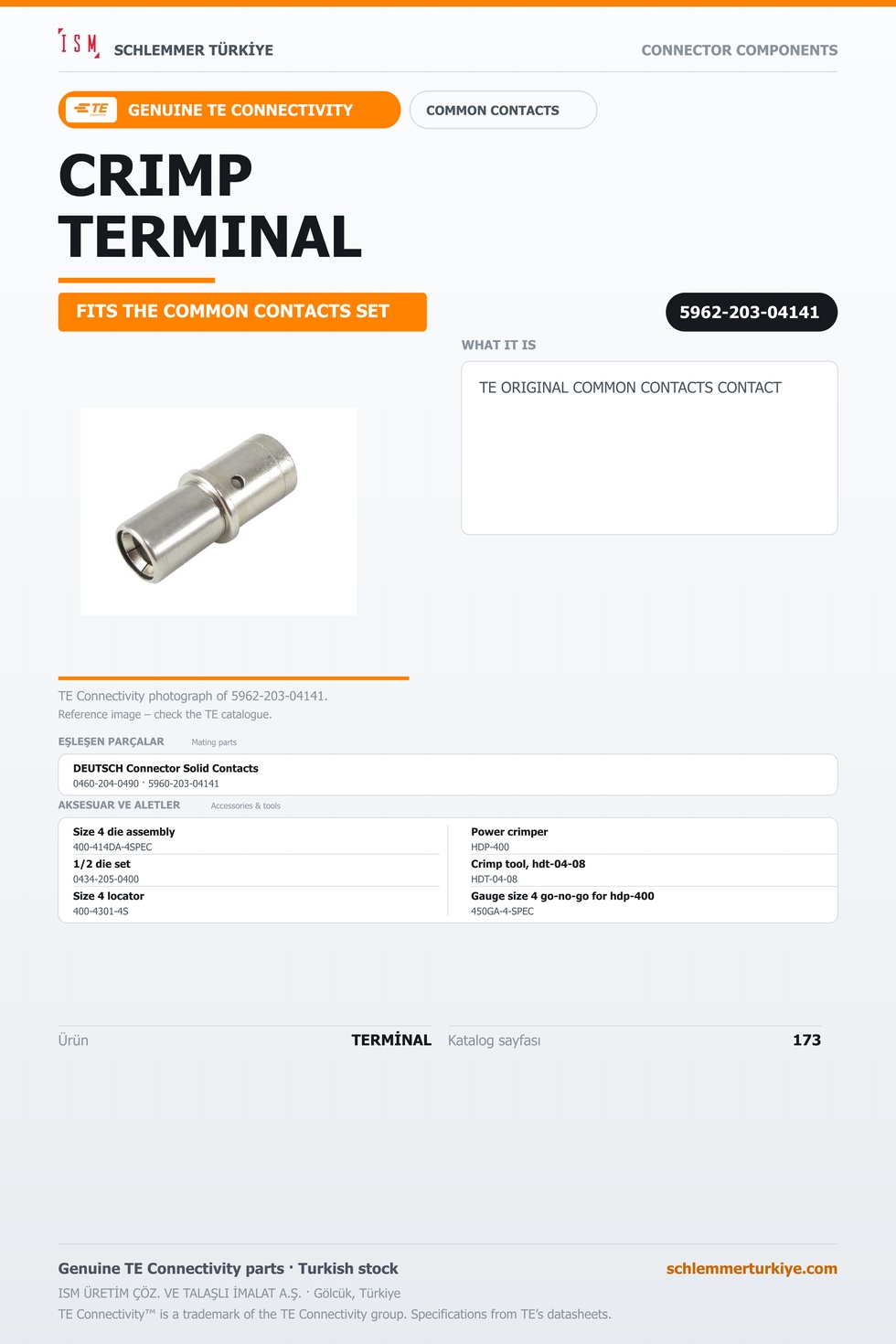 TE ORİJİNAL COMMON CONTACTS TERMİNAL