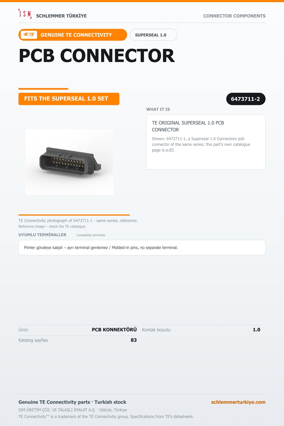 TE ORİJİNAL SUPERSEAL 1.0 PCB KONNEKTÖRÜ