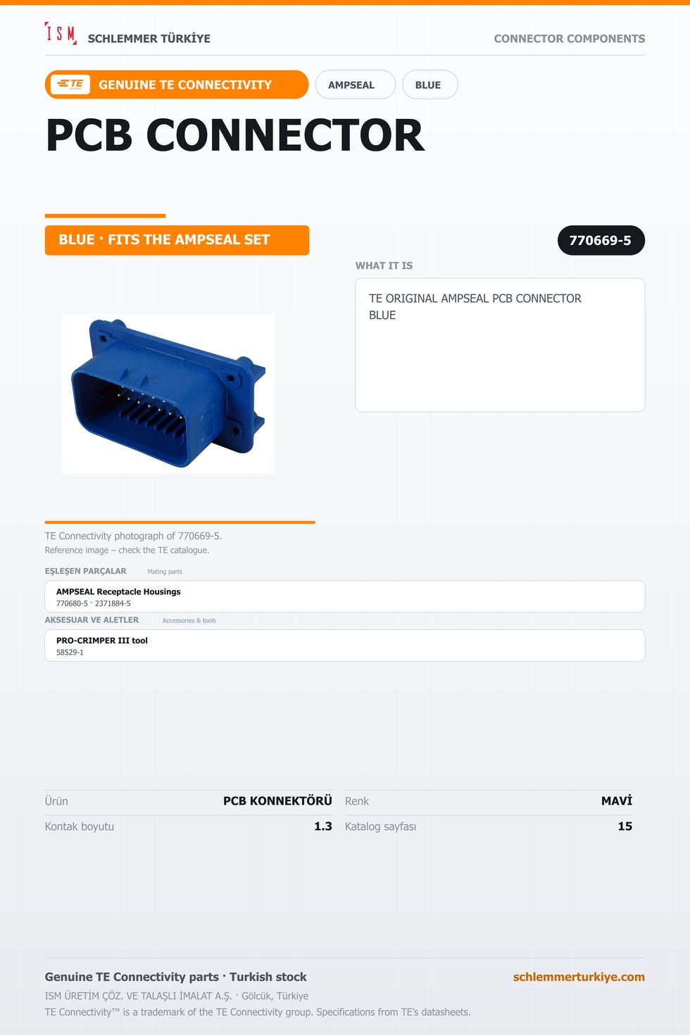 TE ORİJİNAL AMPSEAL PCB KONNEKTÖRÜ MAVİ