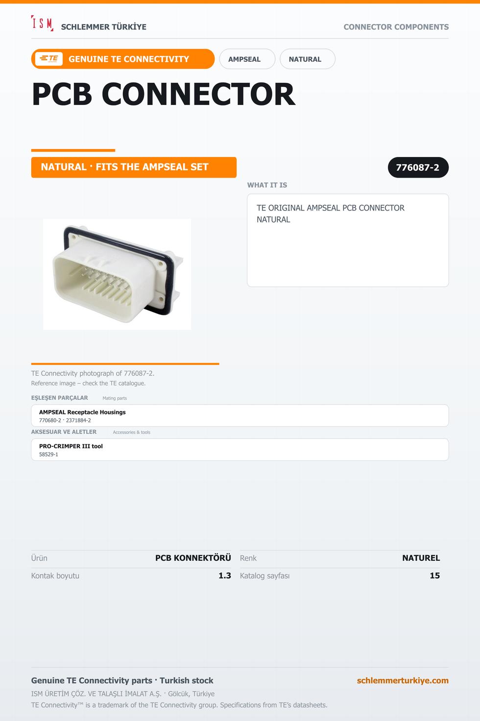 TE ORİJİNAL AMPSEAL PCB KONNEKTÖRÜ NATUREL