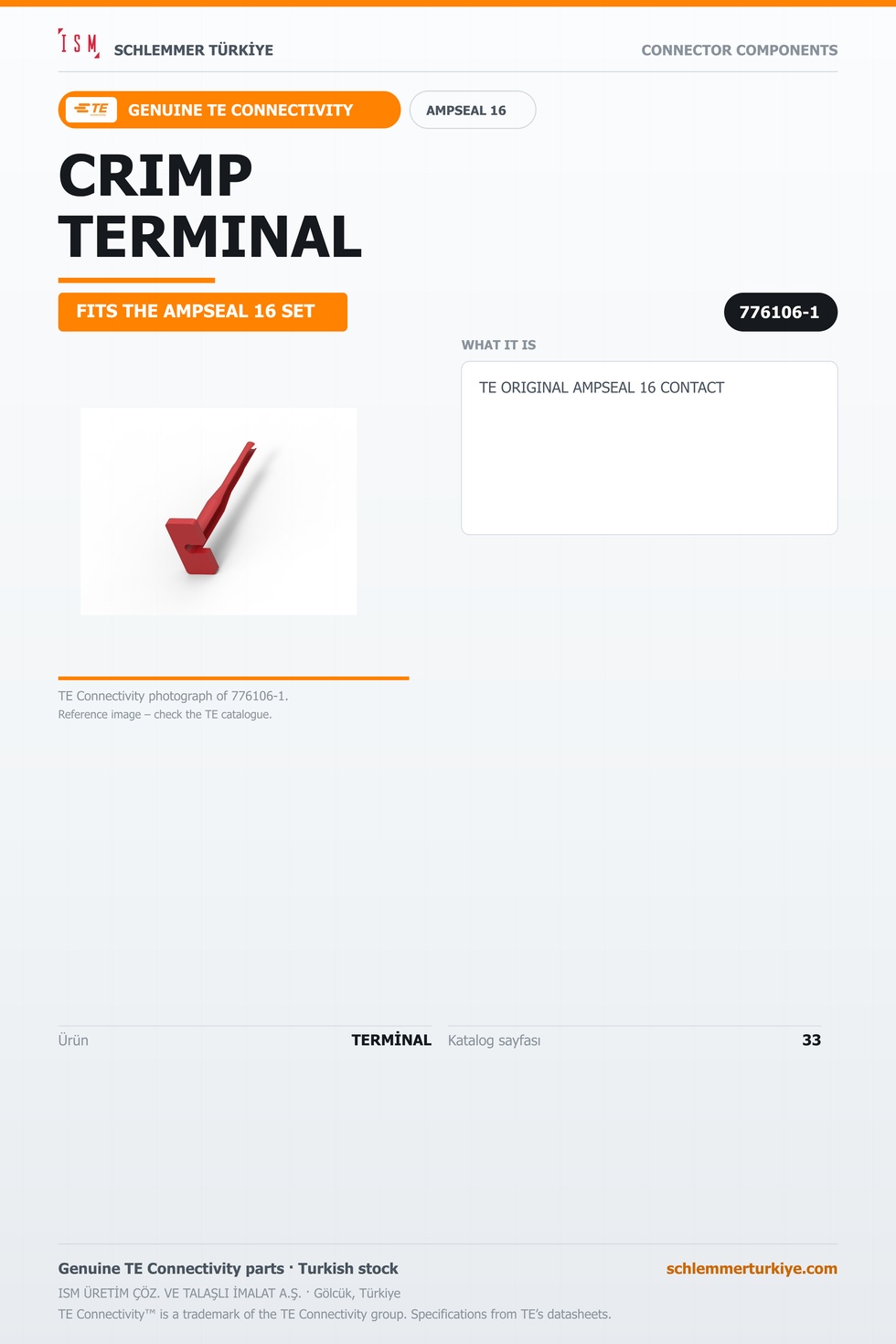 TE ORİJİNAL AMPSEAL 16 TERMİNAL