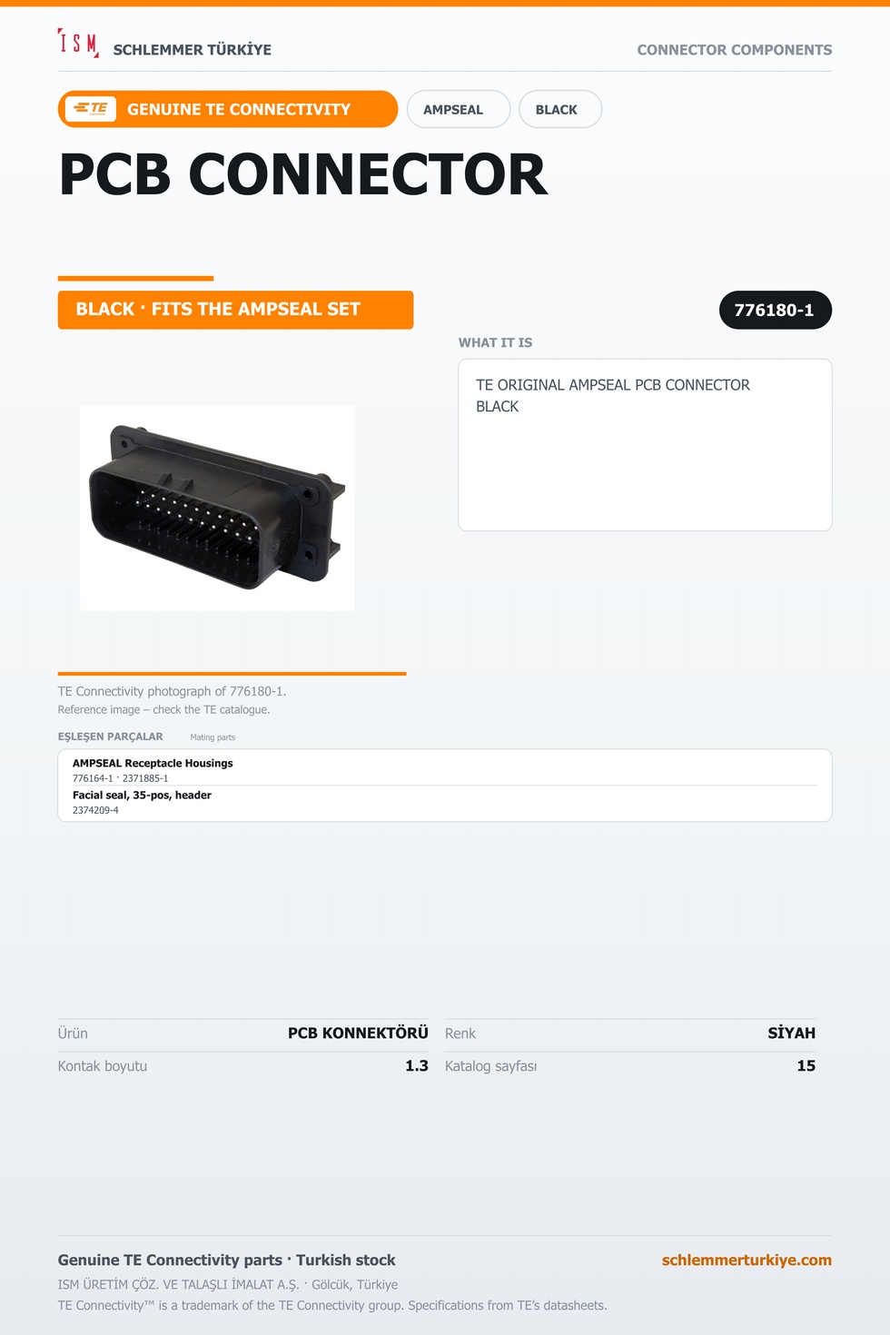 TE ORİJİNAL AMPSEAL PCB KONNEKTÖRÜ SİYAH