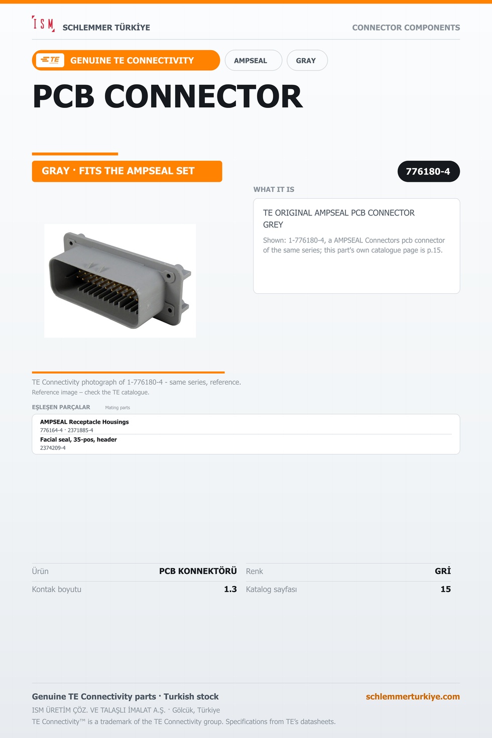 TE ORİJİNAL AMPSEAL PCB KONNEKTÖRÜ GRİ
