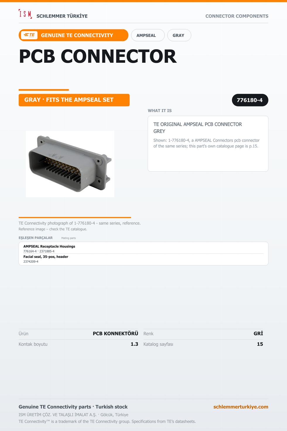 TE ORİJİNAL AMPSEAL PCB KONNEKTÖRÜ GRİ