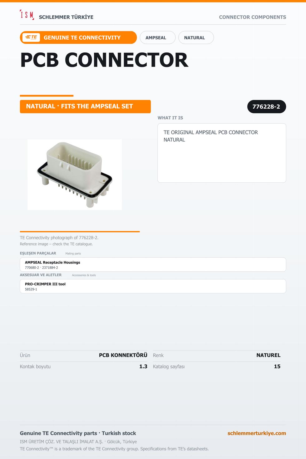 TE ORİJİNAL AMPSEAL PCB KONNEKTÖRÜ NATUREL