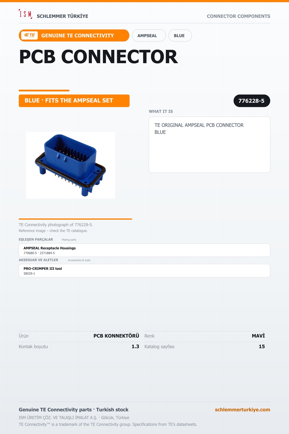 TE ORİJİNAL AMPSEAL PCB KONNEKTÖRÜ MAVİ