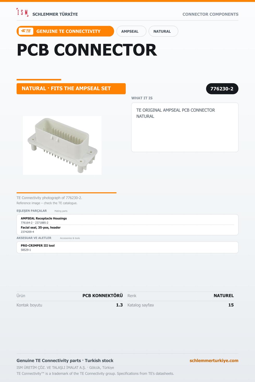 TE ORİJİNAL AMPSEAL PCB KONNEKTÖRÜ NATUREL