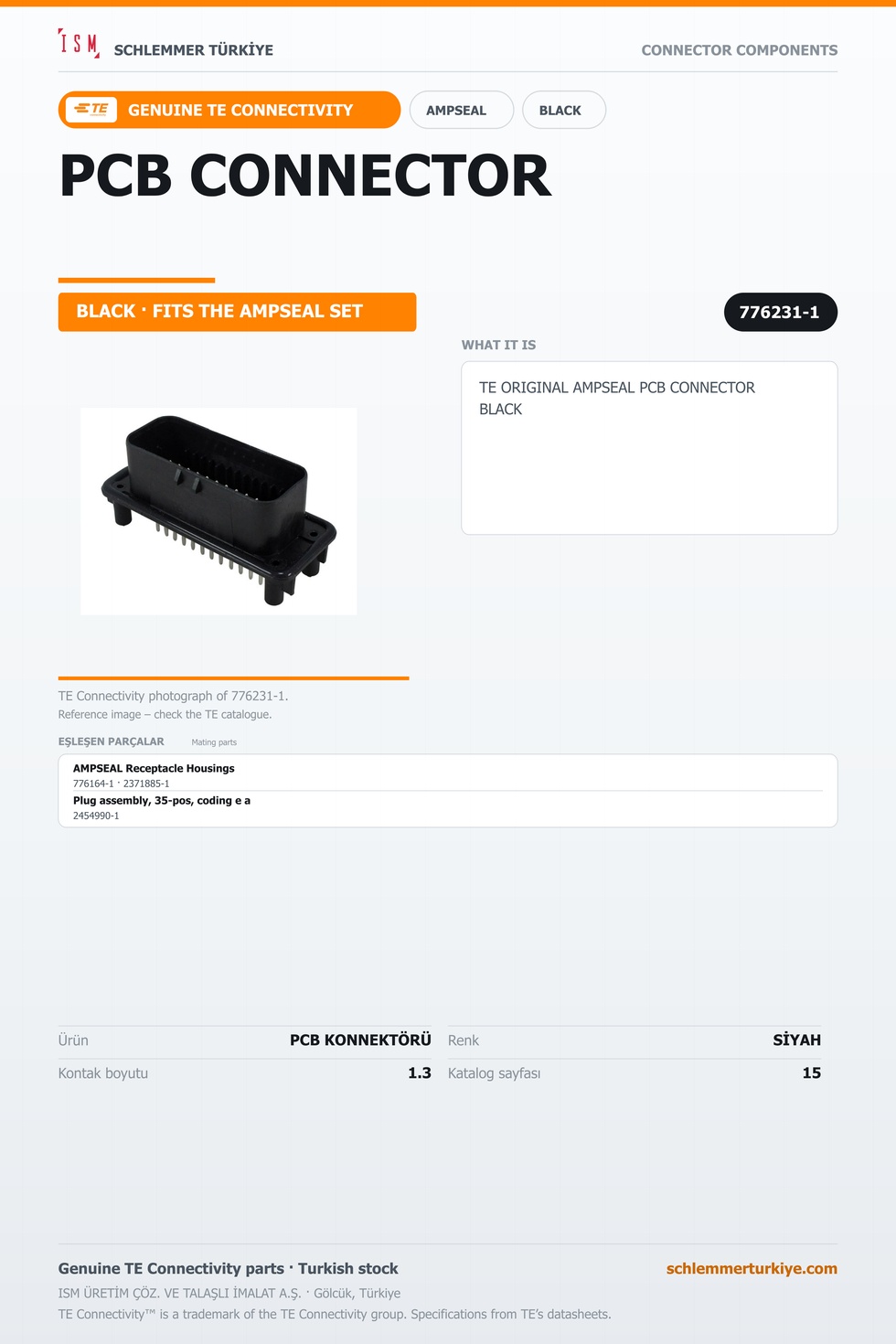 TE ORİJİNAL AMPSEAL PCB KONNEKTÖRÜ SİYAH