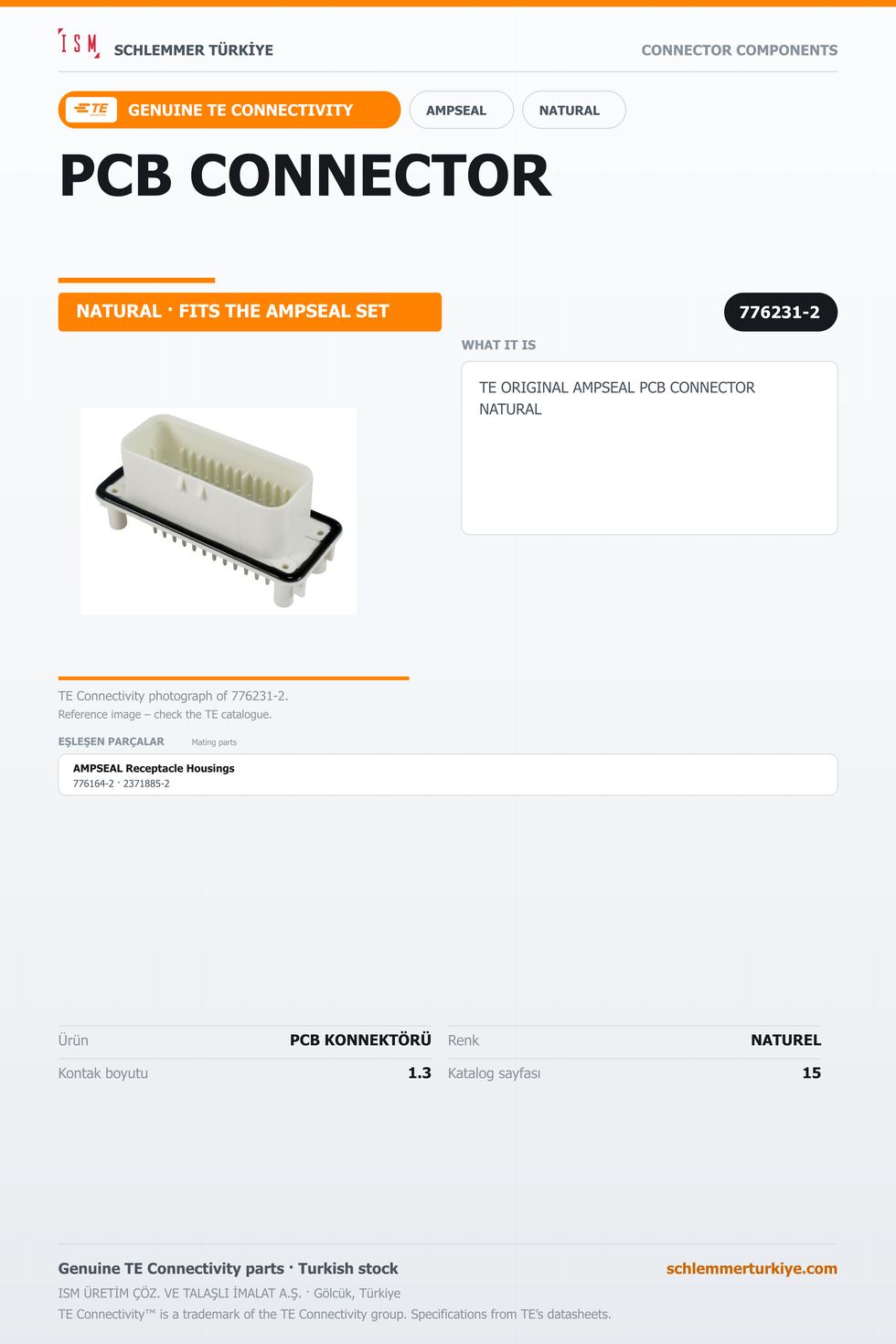 TE ORİJİNAL AMPSEAL PCB KONNEKTÖRÜ NATUREL