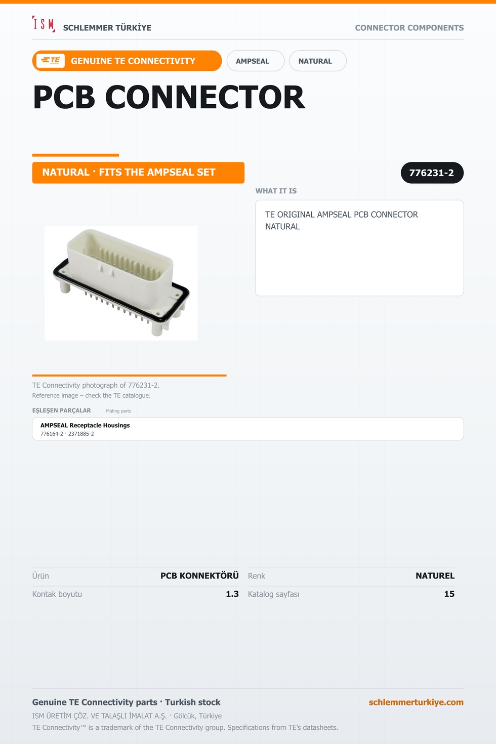 TE ORİJİNAL AMPSEAL PCB KONNEKTÖRÜ NATUREL