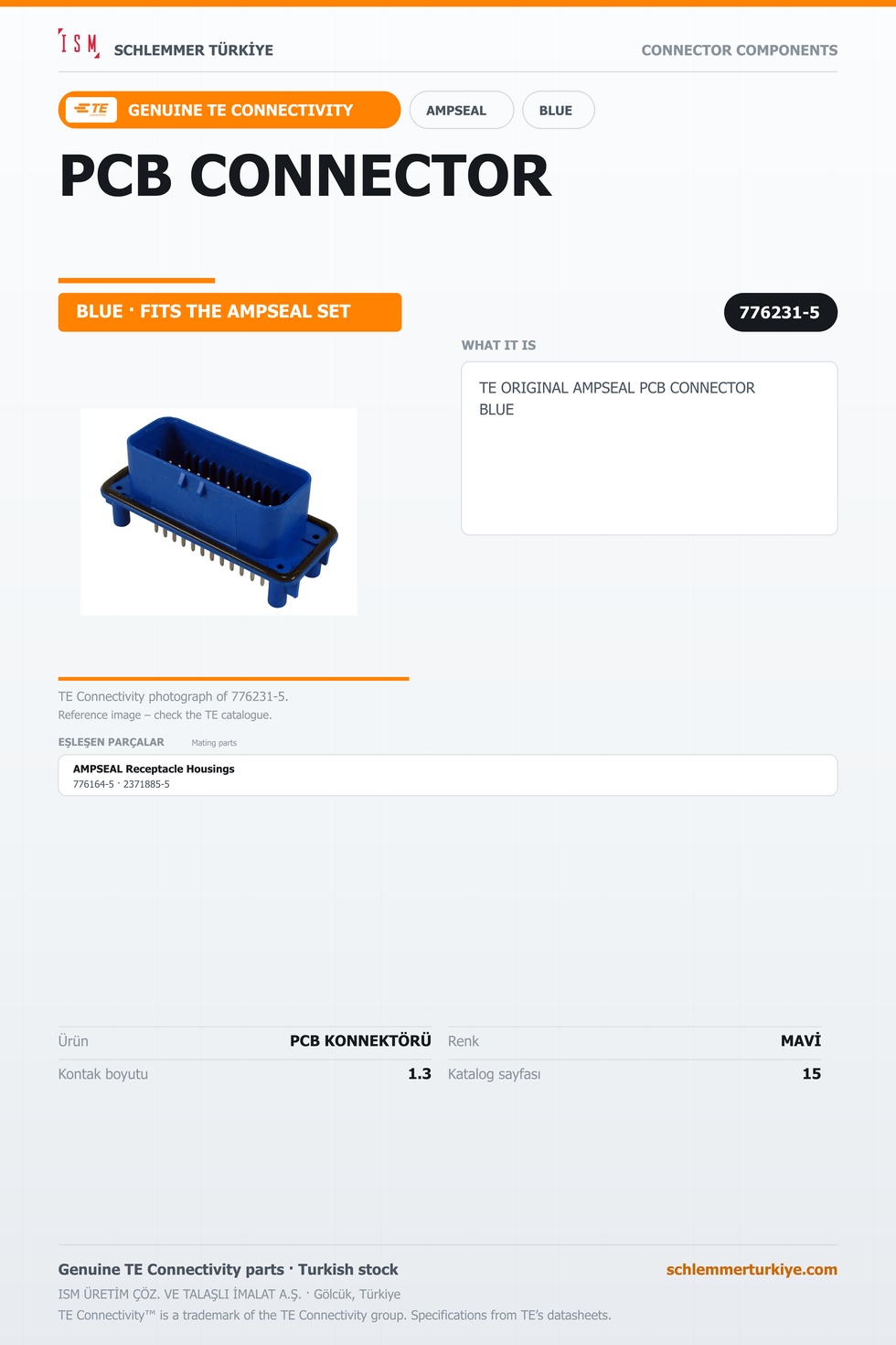 TE ORİJİNAL AMPSEAL PCB KONNEKTÖRÜ MAVİ