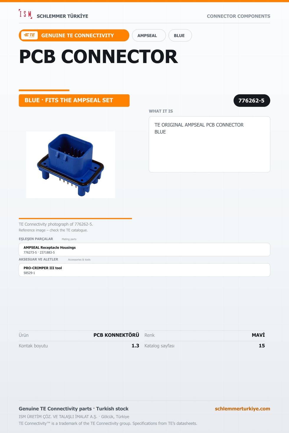 TE ORİJİNAL AMPSEAL PCB KONNEKTÖRÜ MAVİ