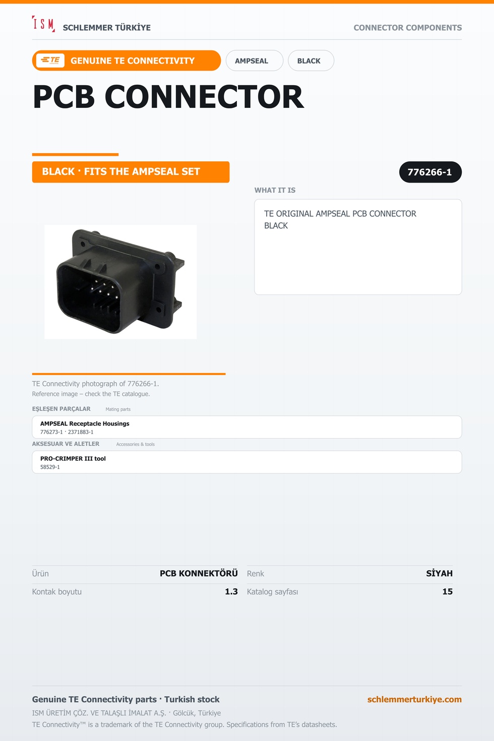 TE ORİJİNAL AMPSEAL PCB KONNEKTÖRÜ SİYAH