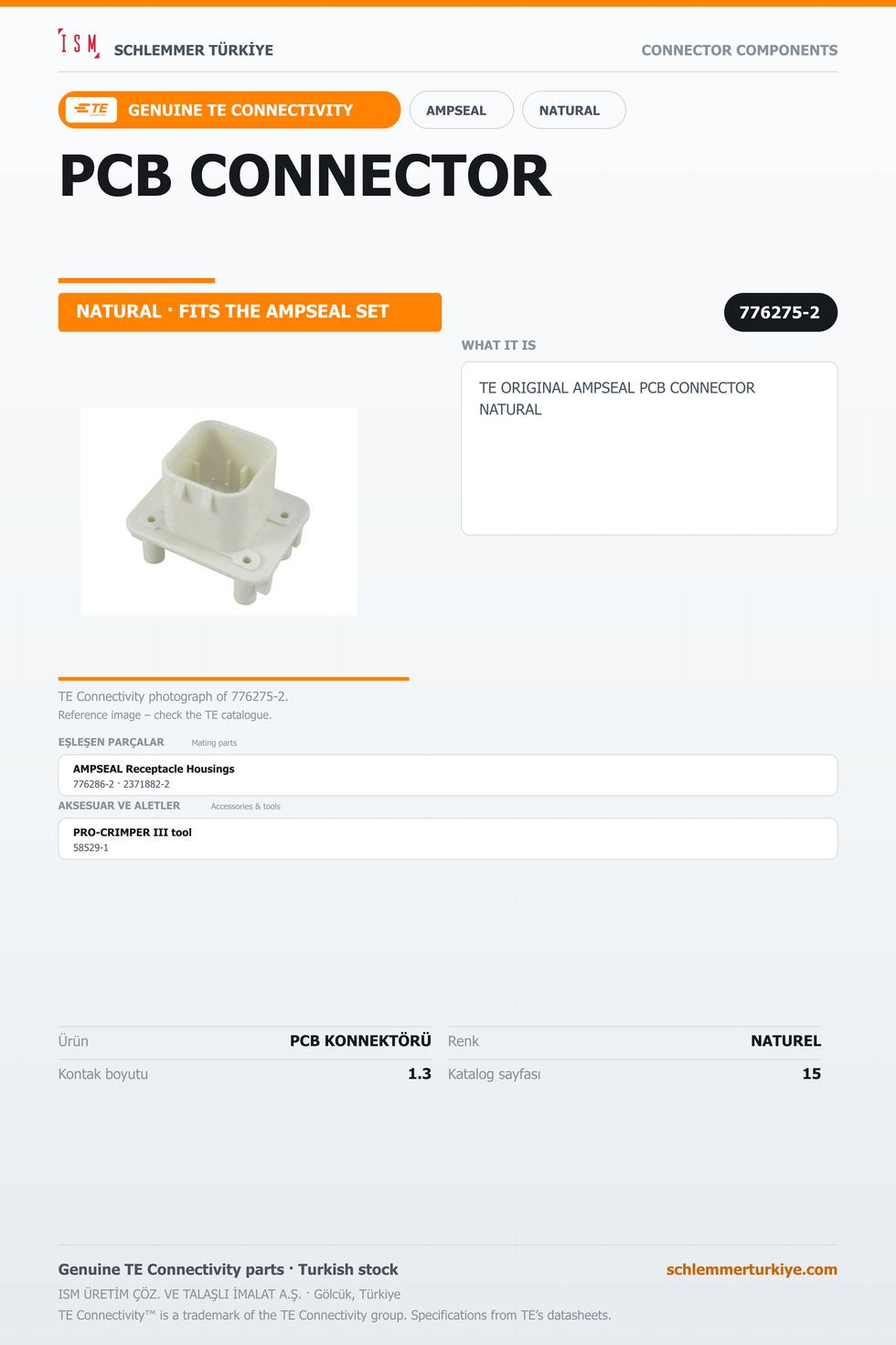 TE ORİJİNAL AMPSEAL PCB KONNEKTÖRÜ NATUREL