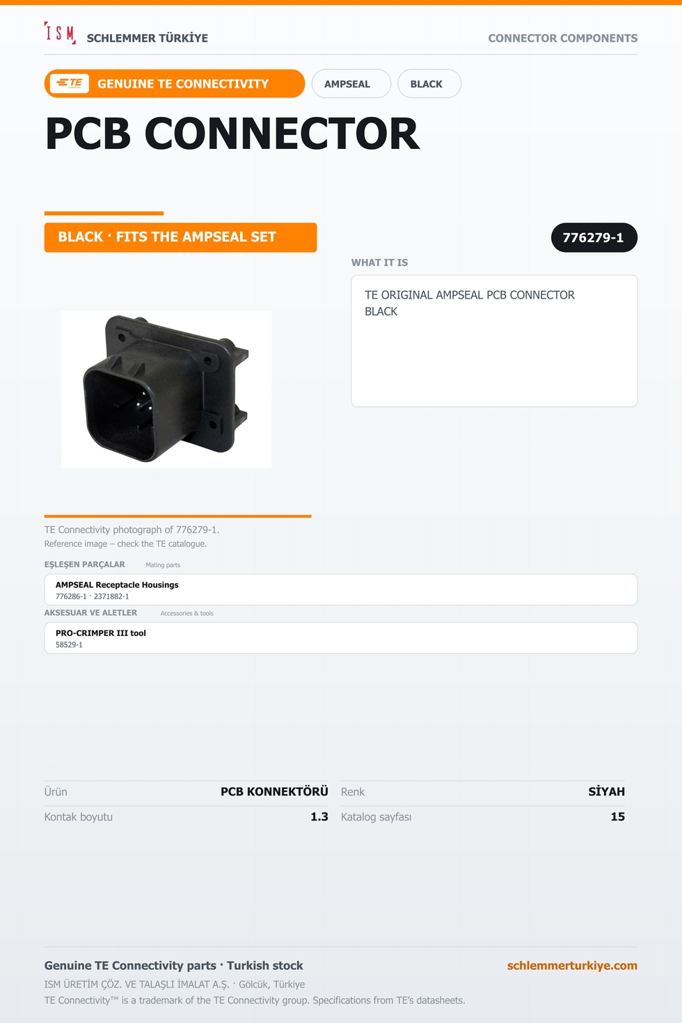 TE ORİJİNAL AMPSEAL PCB KONNEKTÖRÜ SİYAH