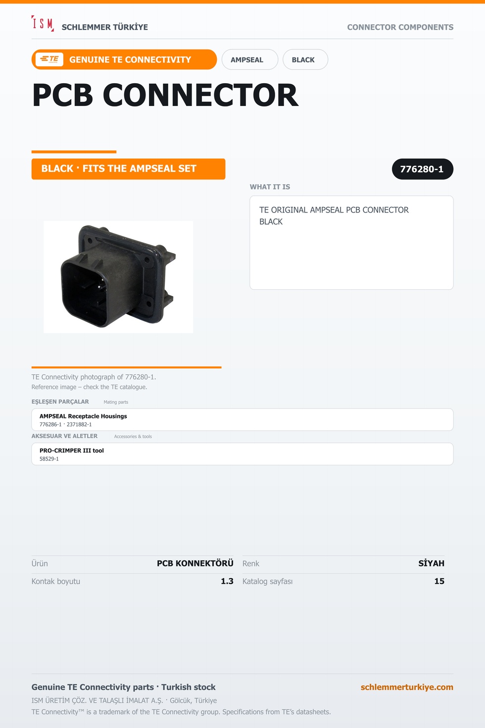 TE ORİJİNAL AMPSEAL PCB KONNEKTÖRÜ SİYAH
