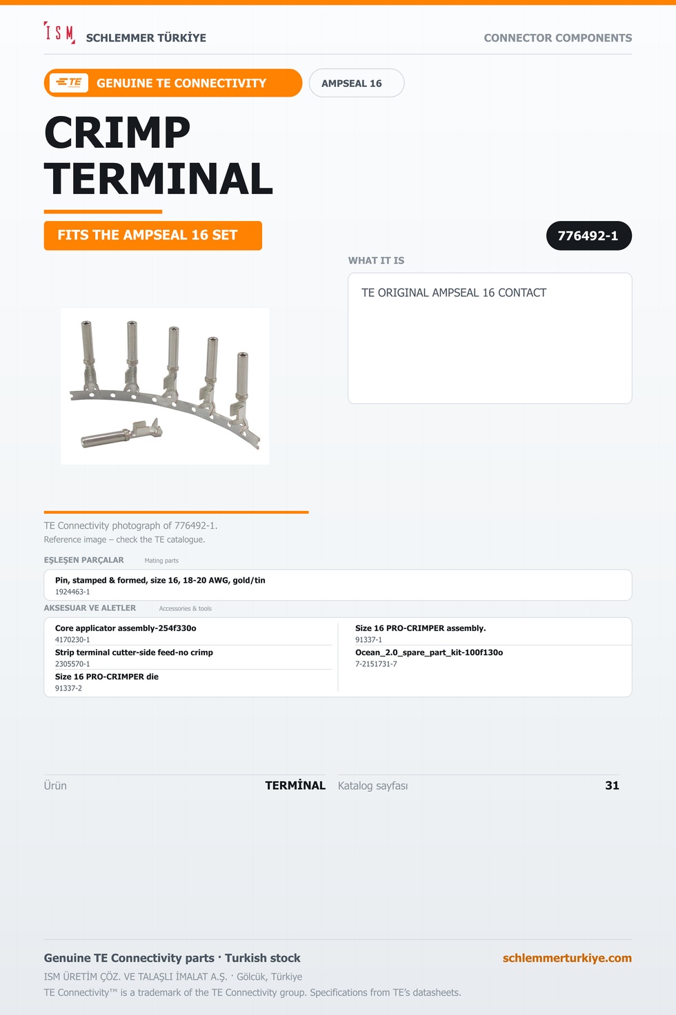 TE ORİJİNAL AMPSEAL 16 TERMİNAL