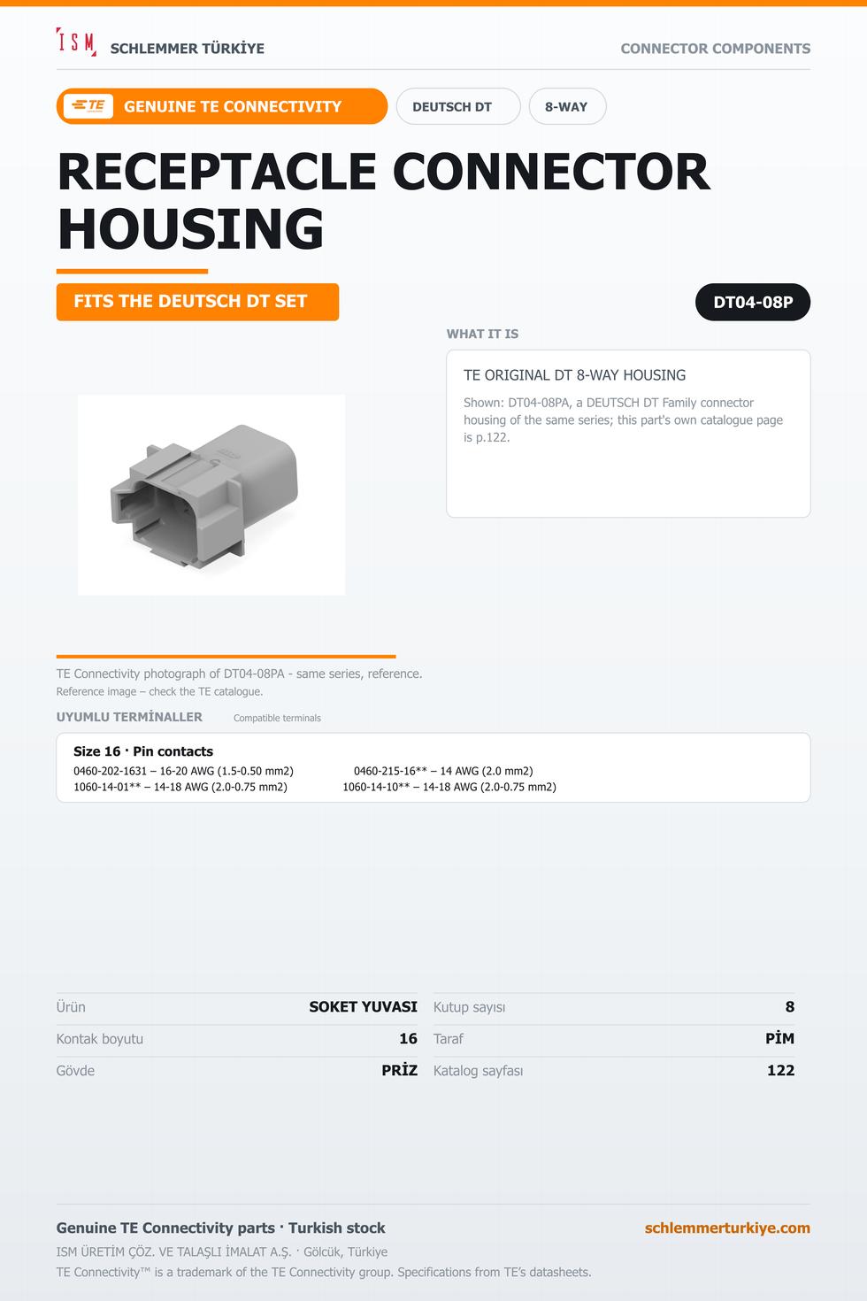 TE ORİJİNAL DT 8 KUTUP SOKET YUVASI