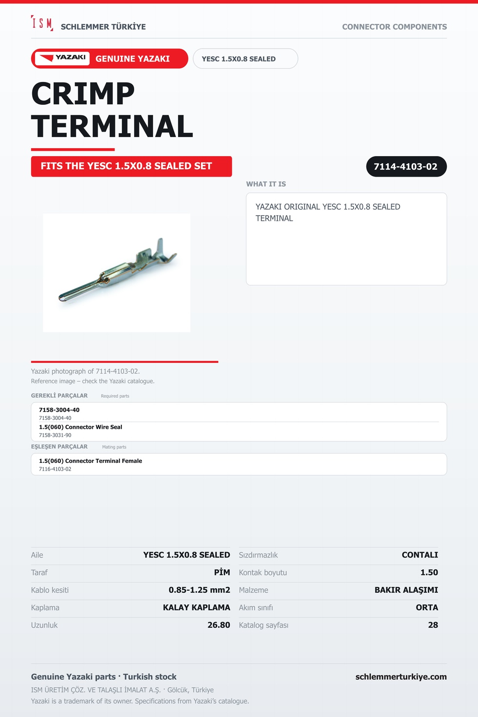 ORİJİNAL YESC 1.5X0.8 SEALED TERMİNAL