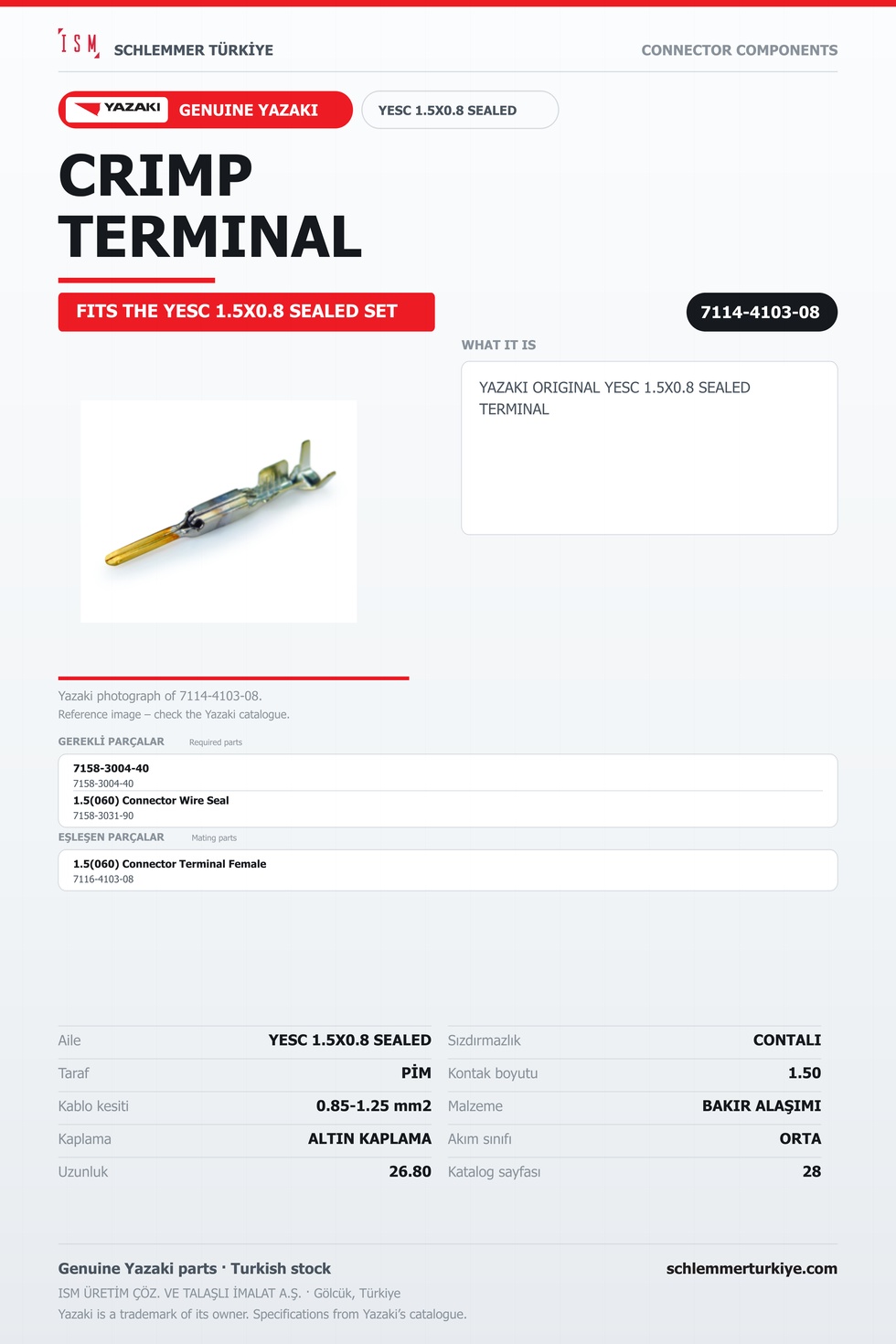 ORİJİNAL YESC 1.5X0.8 SEALED TERMİNAL