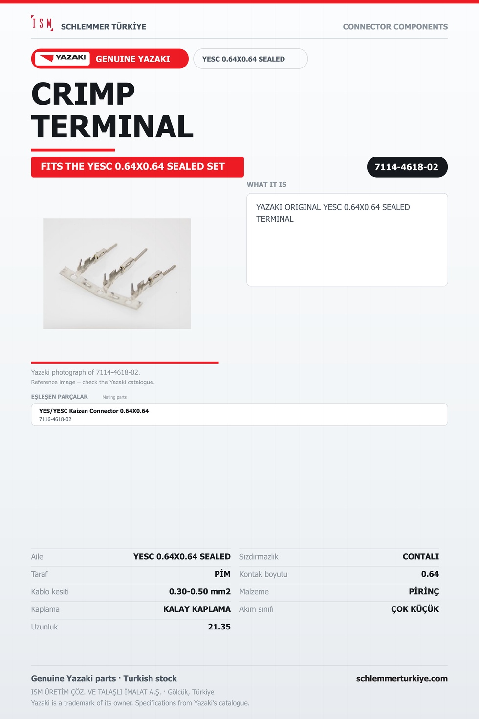 ORİJİNAL YESC 0.64X0.64 SEALED TERMİNAL