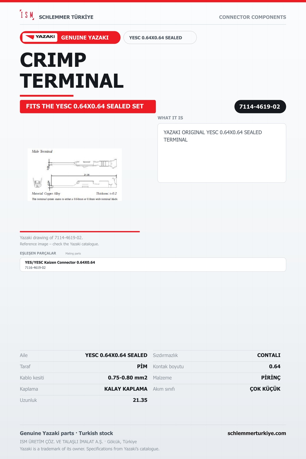 ORİJİNAL YESC 0.64X0.64 SEALED TERMİNAL