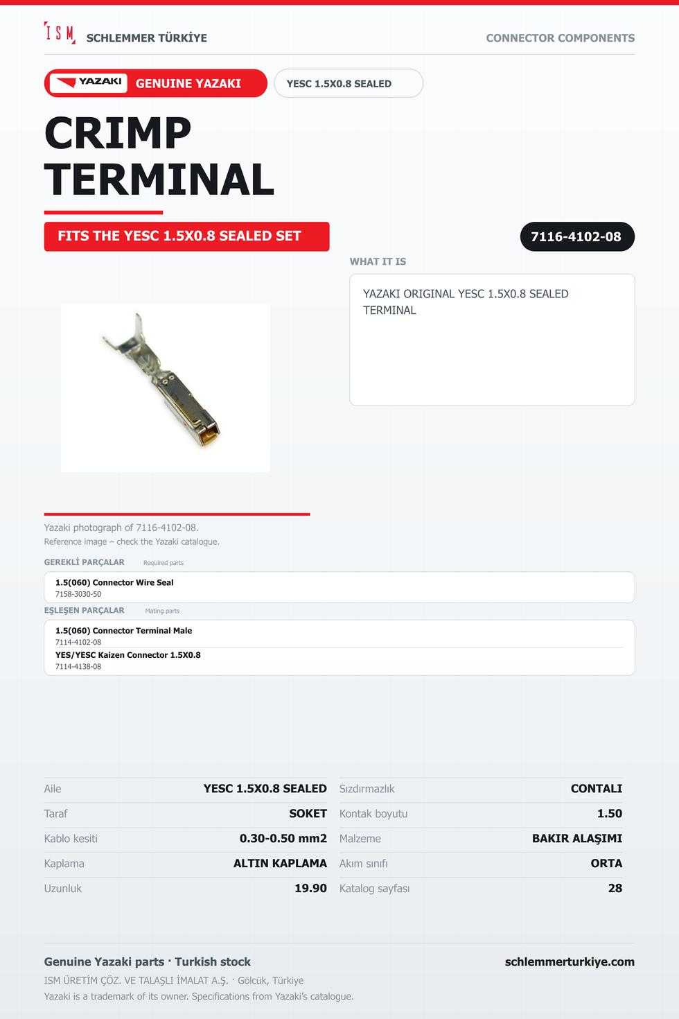 ORİJİNAL YESC 1.5X0.8 SEALED TERMİNAL