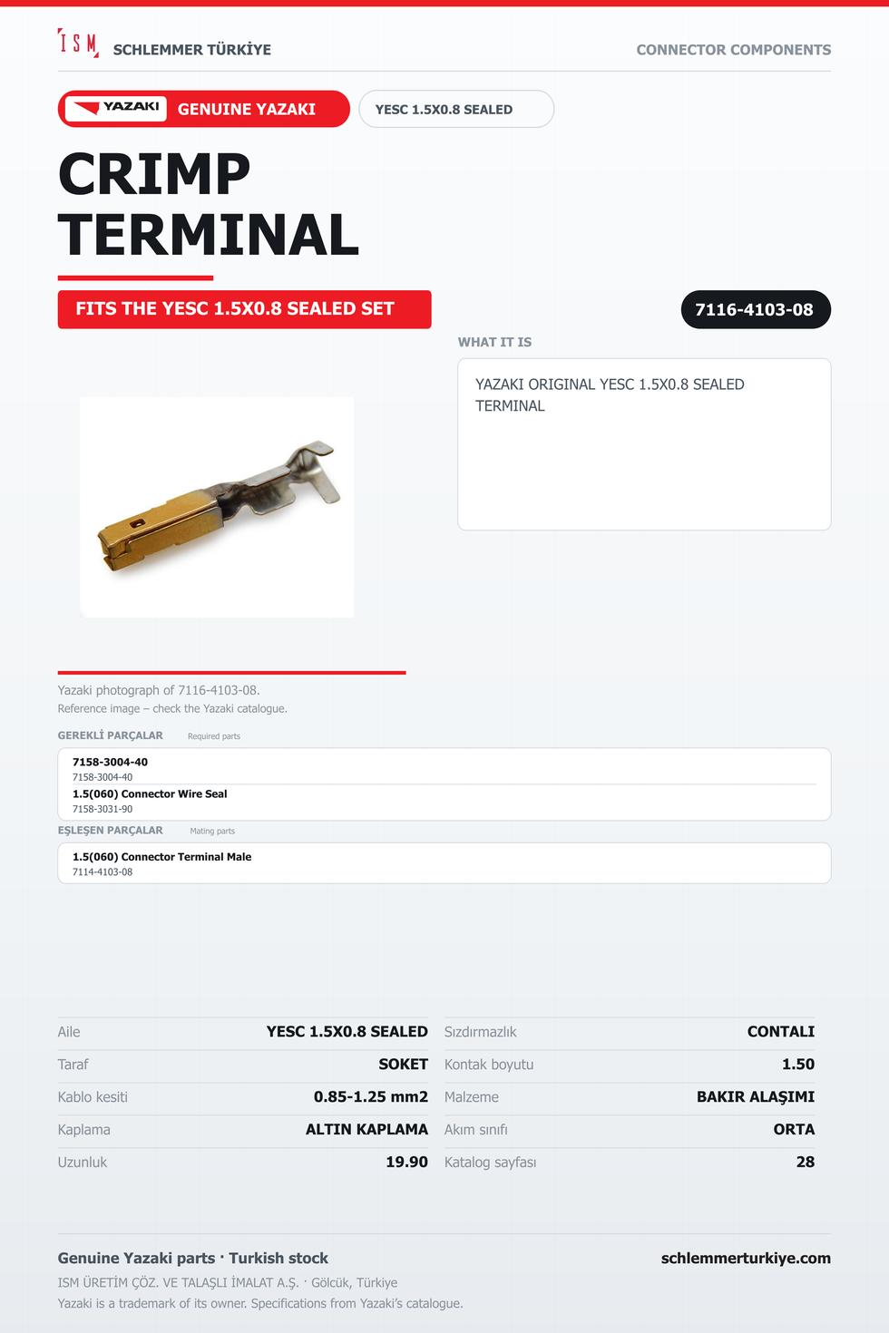 ORİJİNAL YESC 1.5X0.8 SEALED TERMİNAL