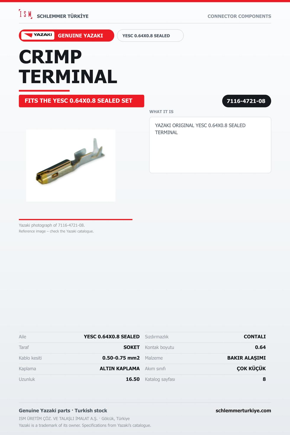 ORİJİNAL YESC 0.64X0.8 SEALED TERMİNAL