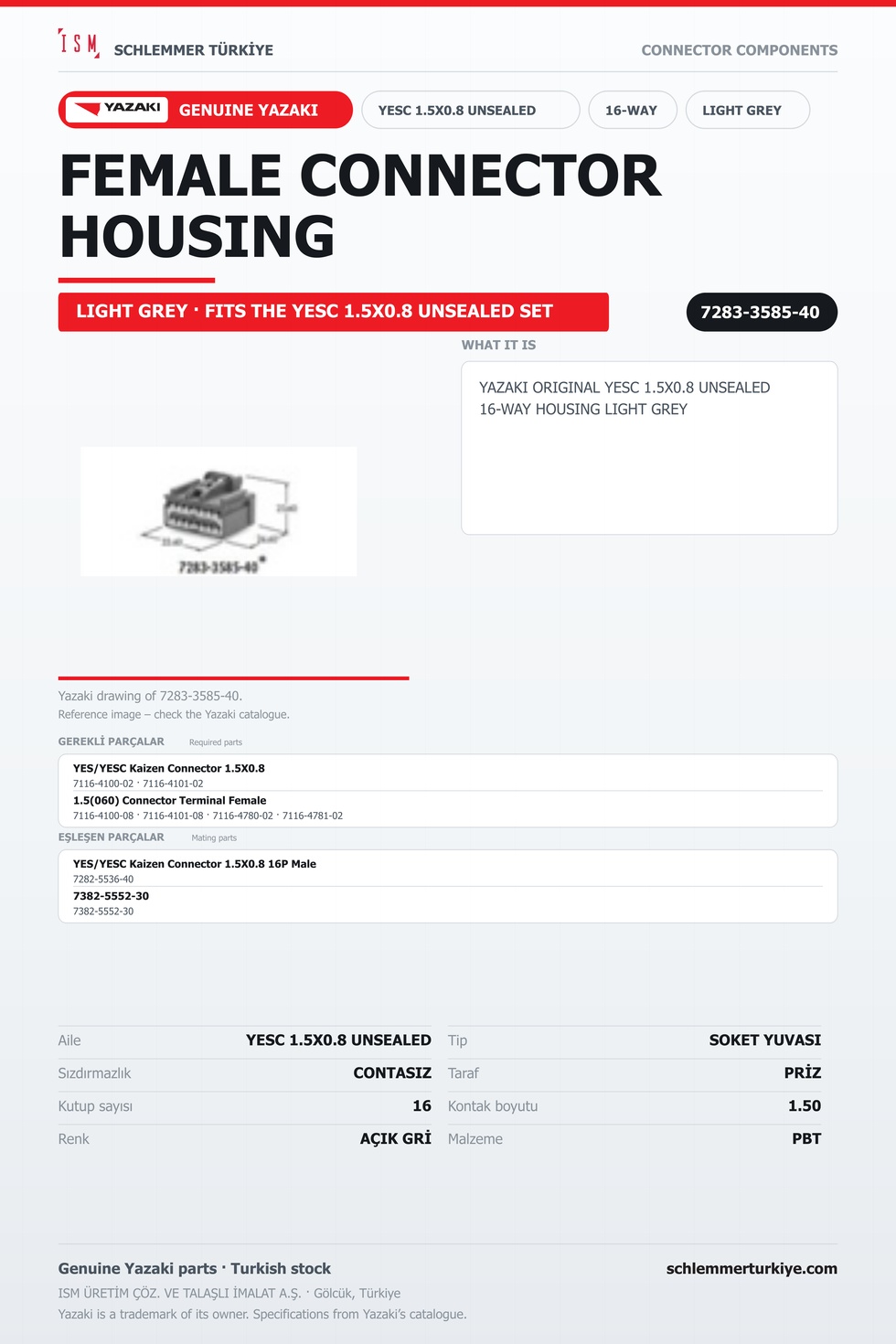 ORİJİNAL YESC 1.5X0.8 UNSEALED 16 KUTUP SOKET YUVASI AÇIK GRİ